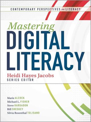 cover image of Mastering Digital Literacy